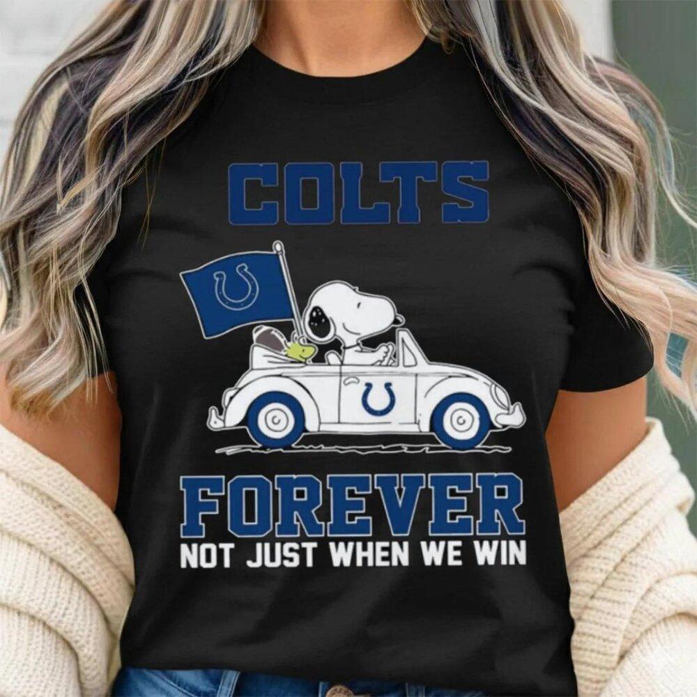 Nfl Snoopy Colts Forever Not Just When We Win Indianapolis T-Shirt